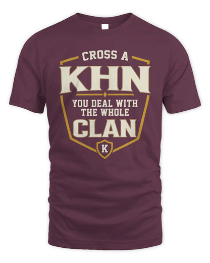 KHN NT1-K008 Cross A/An NAME, You Deal With the Whole Clan | Personalized Vintage T-Shirt - Unisex Standard T-Shirt - Maroon