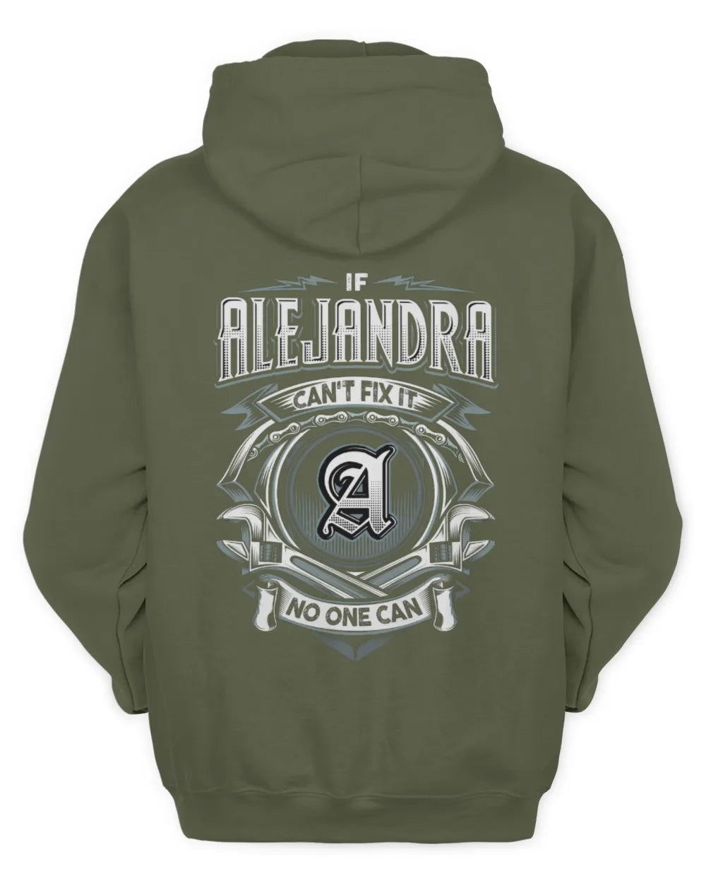 ALEJANDRA AP81-K4-626 - Personalized Ahmed Quote Apparel “If Ahmed Can't Fix It, No One Can” - Unisex Hoodie - Military Green
