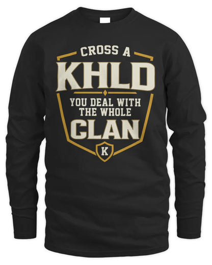KHLD NT1-K008 Cross A/An NAME, You Deal With the Whole Clan | Personalized Vintage T-Shirt - Men's Long Sleeved T-Shirt - Black