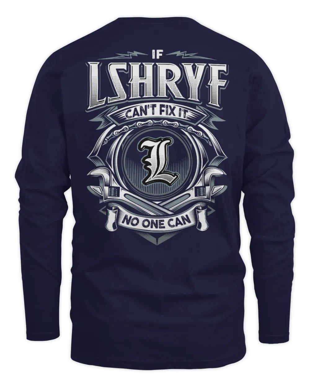 LSHRYF AP81-K4-626 - Personalized Ahmed Quote Apparel “If Ahmed Can't Fix It, No One Can” - Men's Long Sleeved T-Shirt - Navy