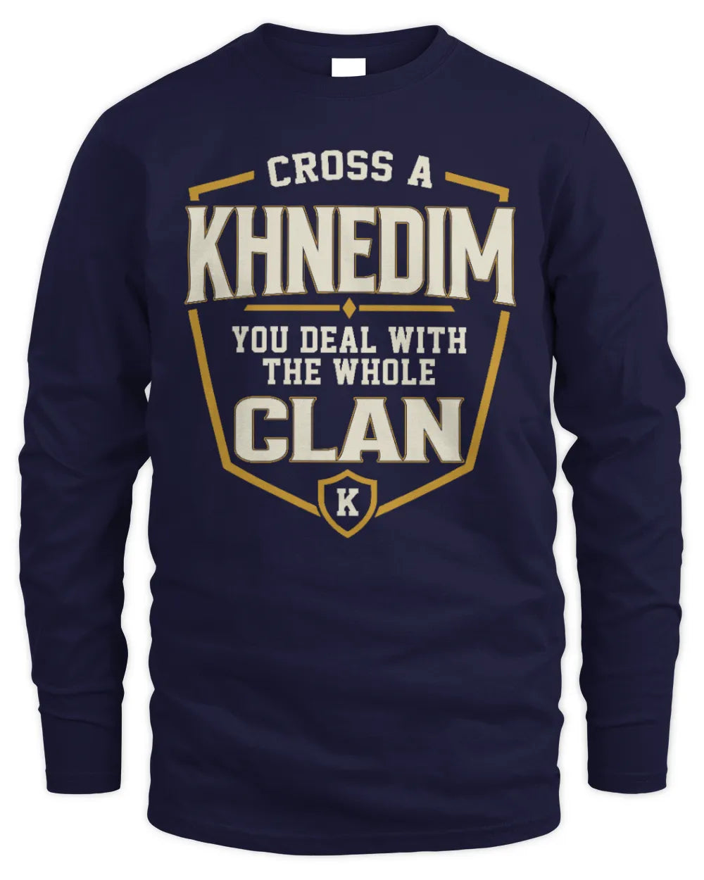 KHNEDIM NT1-K008 Cross A/An NAME, You Deal With the Whole Clan | Personalized Vintage T-Shirt - Men's Long Sleeved T-Shirt - Navy