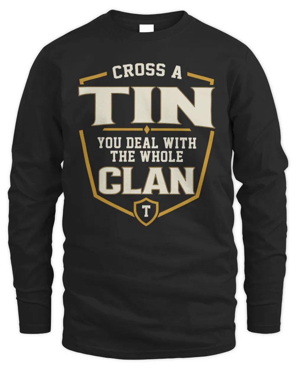 TIN NT1-K008 Cross A/An NAME, You Deal With the Whole Clan | Personalized Vintage T-Shirt - Men's Long Sleeved T-Shirt - Black