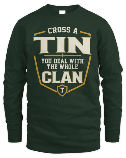 TIN NT1-K008 Cross A/An NAME, You Deal With the Whole Clan | Personalized Vintage T-Shirt - Men's Long Sleeved T-Shirt - Forest Green