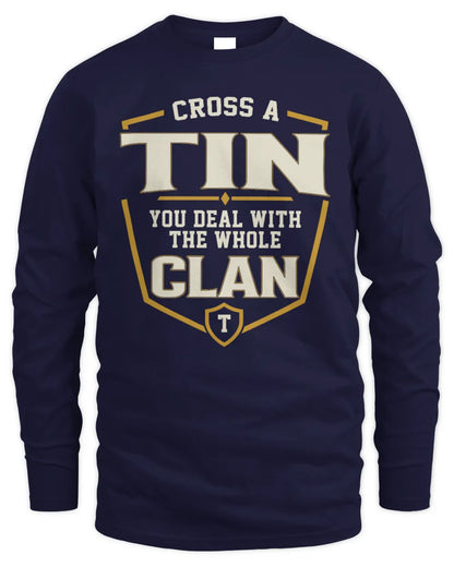 TIN NT1-K008 Cross A/An NAME, You Deal With the Whole Clan | Personalized Vintage T-Shirt - Men's Long Sleeved T-Shirt - Navy
