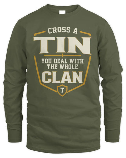 TIN NT1-K008 Cross A/An NAME, You Deal With the Whole Clan | Personalized Vintage T-Shirt - Men's Long Sleeved T-Shirt - Military Green