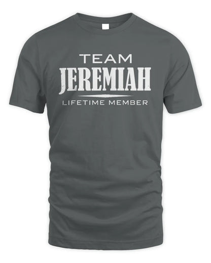 JEREMIAH BL62-K4-128 - Personalized “Team NAME Lifetime Member” - Unisex Standard T-Shirt - Charcoal