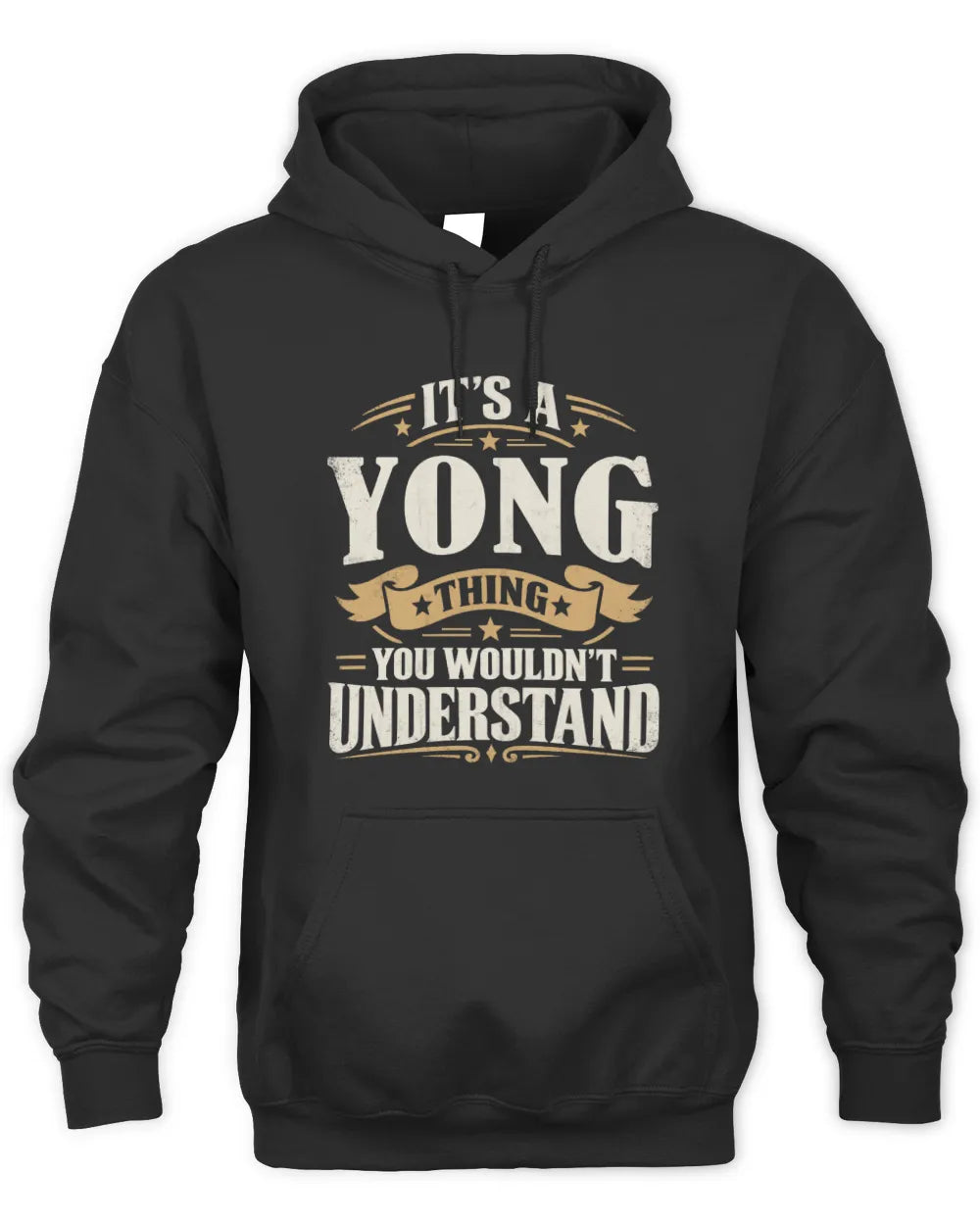 YONG P08 TH51 - Personalized “It’s a/an [NAME] Thing – You Wouldn’t Understand” Shirt - Unisex Hoodie - Black