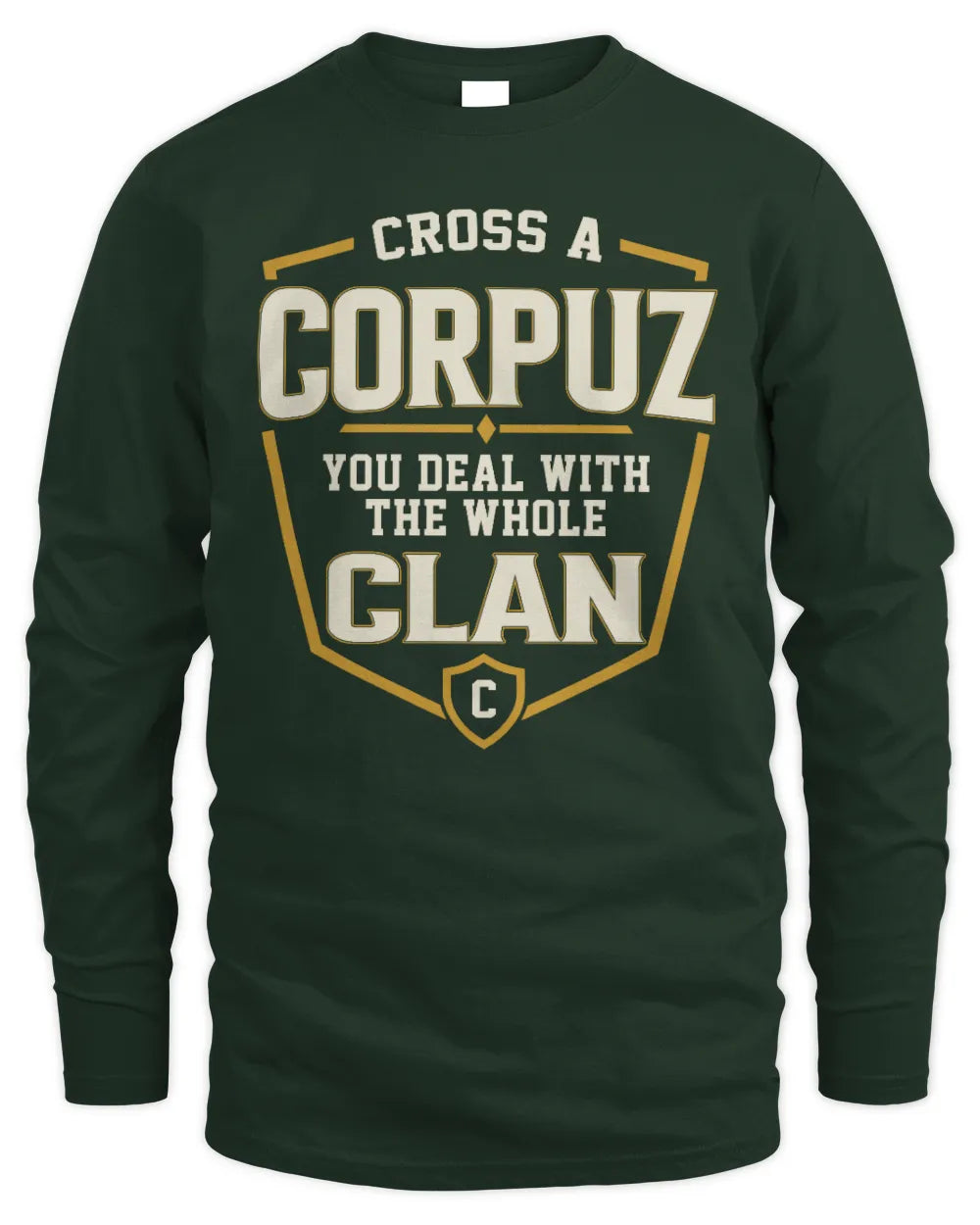 CORPUZ NT1-K008 Cross A/An NAME, You Deal With the Whole Clan | Personalized Vintage T-Shirt - Men's Long Sleeved T-Shirt - Forest Green