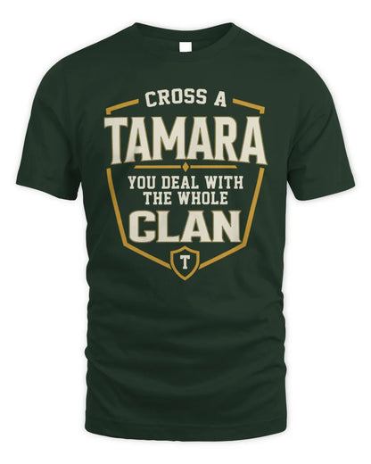 TAMARA NT1-K008 Cross A/An NAME, You Deal With the Whole Clan | Personalized Vintage T-Shirt - Unisex Standard T-Shirt - Forest Green