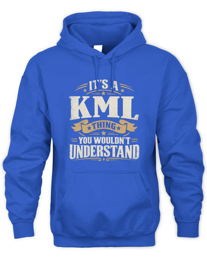 KML P08 TH51 - Personalized “It’s a/an [NAME] Thing – You Wouldn’t Understand” Shirt - Unisex Hoodie - Royal