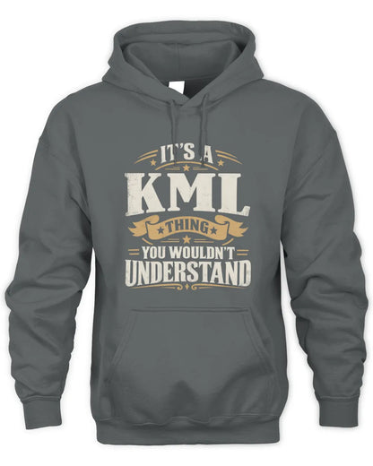 KML P08 TH51 - Personalized “It’s a/an [NAME] Thing – You Wouldn’t Understand” Shirt - Unisex Hoodie - Charcoal