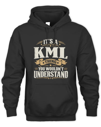 KML P08 TH51 - Personalized “It’s a/an [NAME] Thing – You Wouldn’t Understand” Shirt - Unisex Hoodie - Black