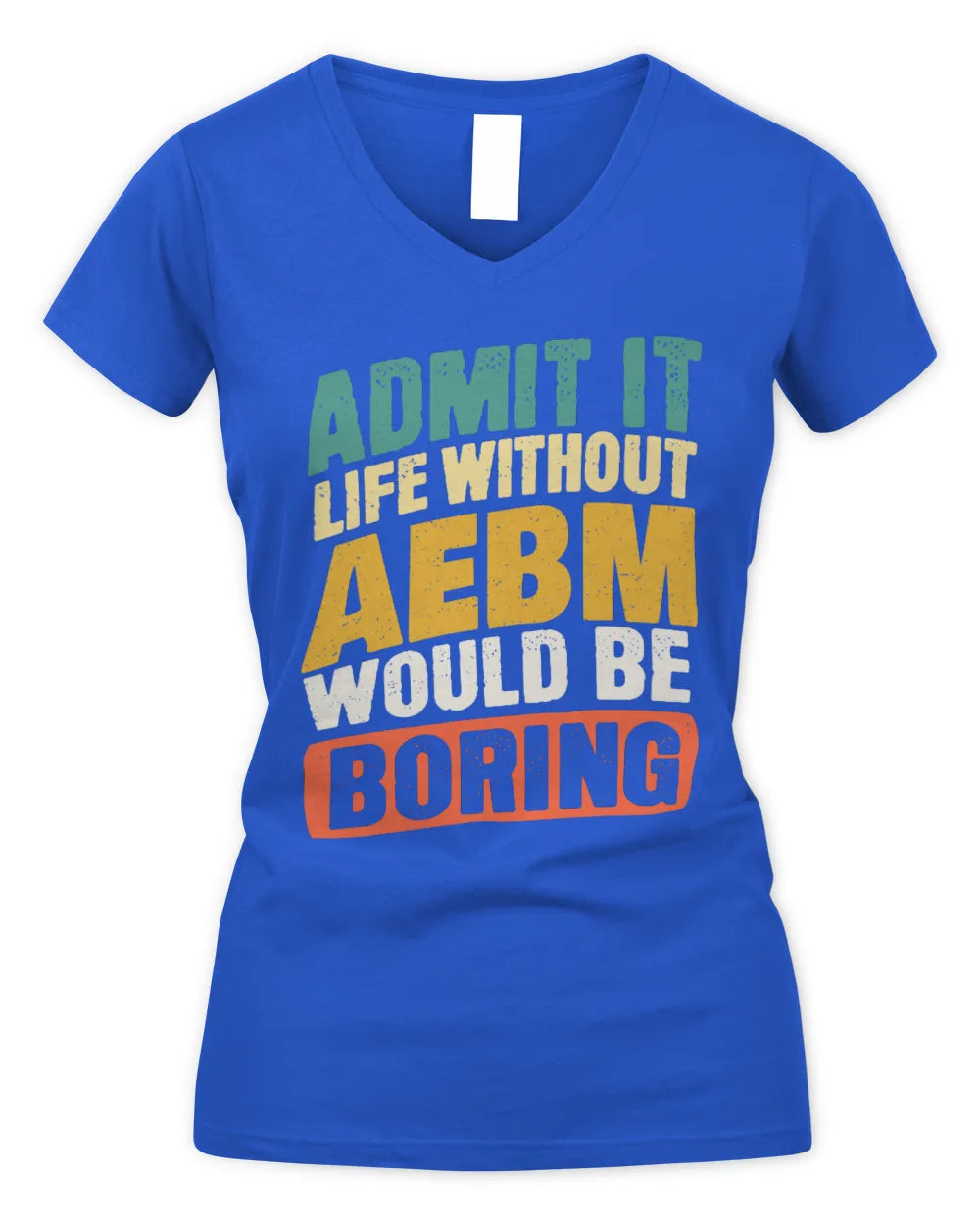AEBM TP88-K4-229
Personalized Funny Quote Apparel “Life Without NAME Would Be Boring” - Women's V-Neck T-Shirt - Royal