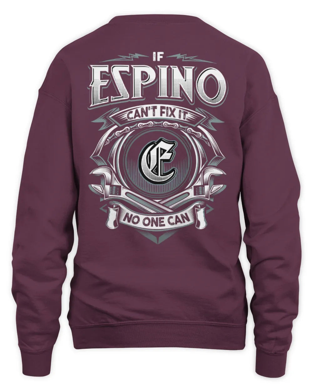 ESPINO AP81-K4-626 - Personalized Ahmed Quote Apparel “If Ahmed Can't Fix It, No One Can” - Unisex Sweatshirt - Maroon