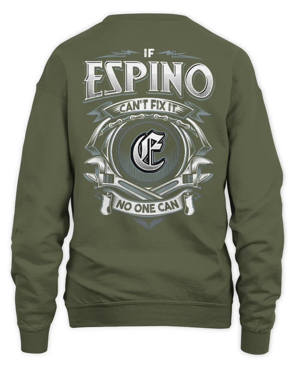 ESPINO AP81-K4-626 - Personalized Ahmed Quote Apparel “If Ahmed Can't Fix It, No One Can” - Unisex Sweatshirt - Military Green
