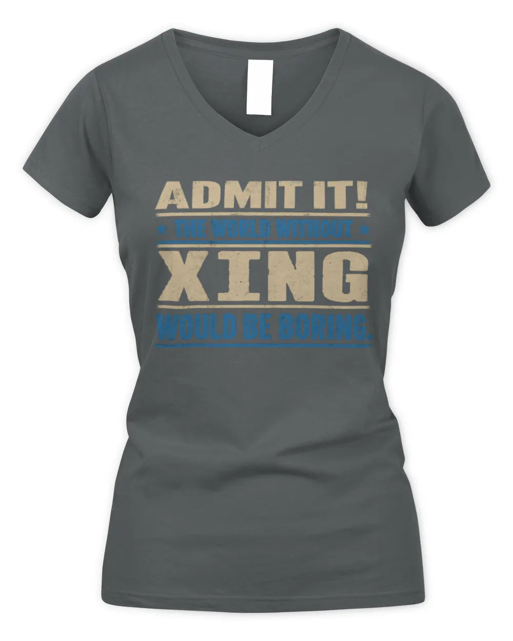 XING TP68-K2-968 – Personalized Funny Quote Apparel “The World Without NAME Would Be Boring” - Women's V-Neck T-Shirt - Charcoal