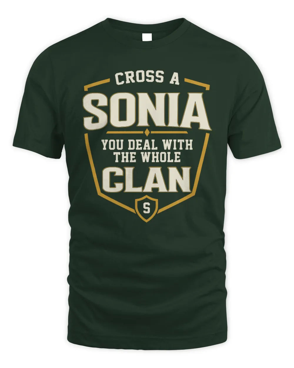 SONIA NT1-K008 Cross A/An NAME, You Deal With the Whole Clan | Personalized Vintage T-Shirt - Unisex Standard T-Shirt - Forest Green