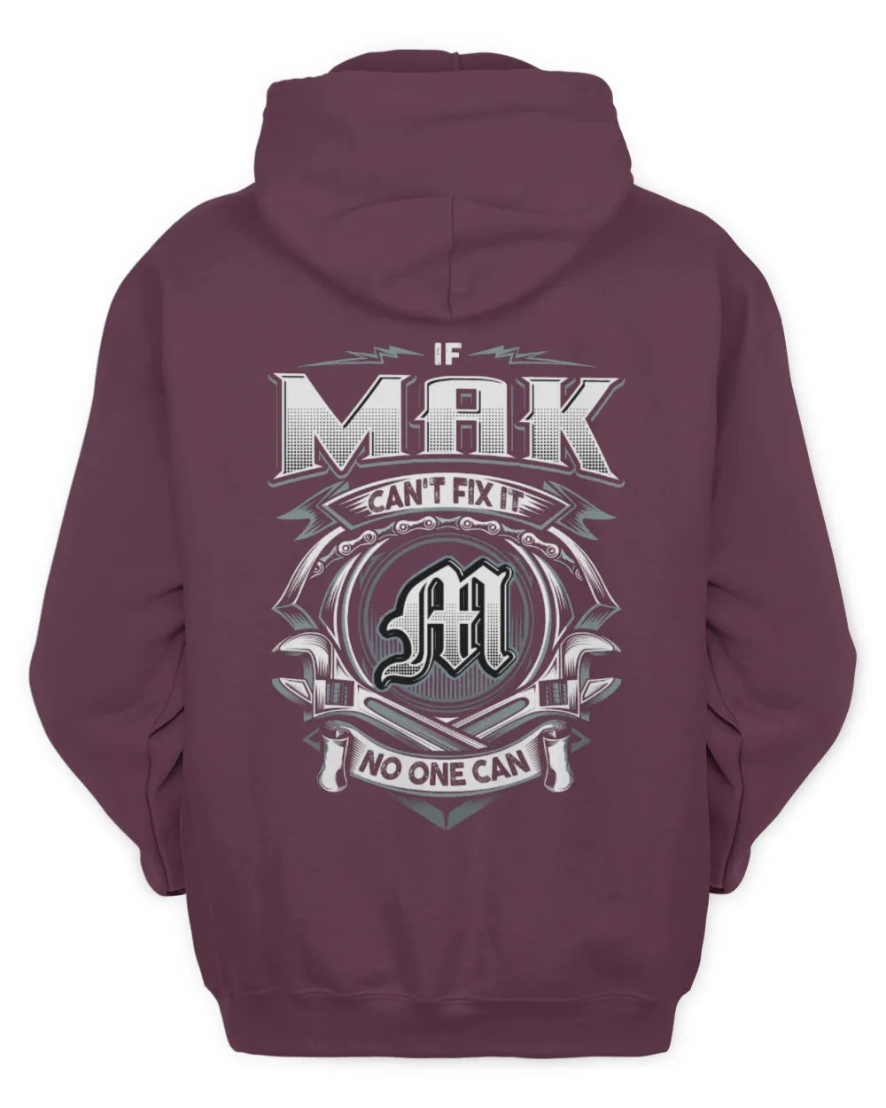 MAK AP81-K4-626 - Personalized Ahmed Quote Apparel “If Ahmed Can't Fix It, No One Can” - Unisex Hoodie - Maroon