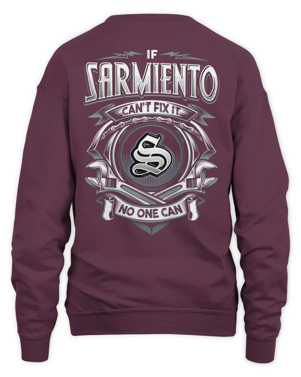 SARMIENTO AP81-K4-626 - Personalized Ahmed Quote Apparel “If Ahmed Can't Fix It, No One Can” - Unisex Sweatshirt - Maroon