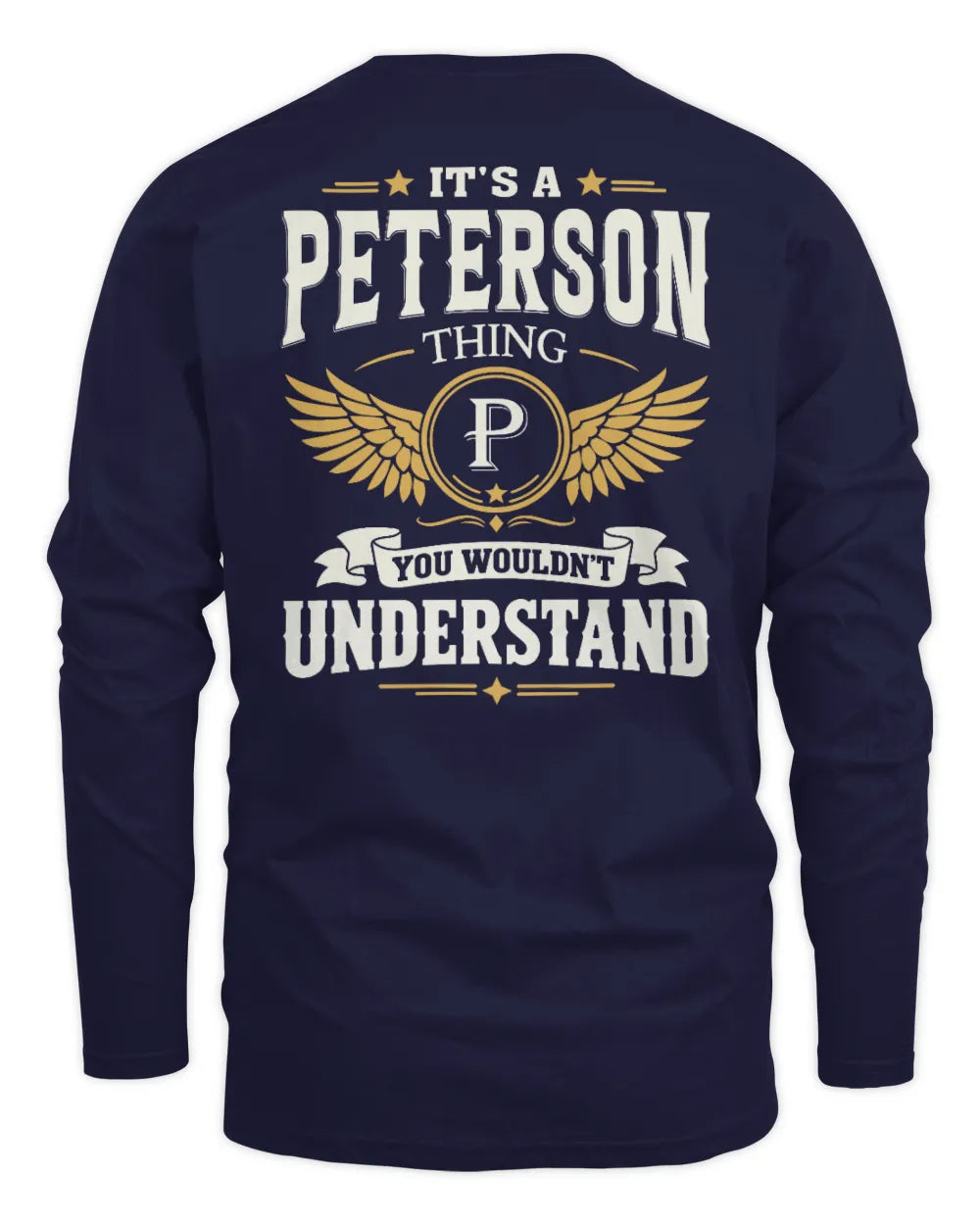 PETERSON KT06-M008 It’s a [NAME] Thing – You Wouldn’t Understand | Personalized Vintage T-Shirt - Men's Long Sleeved T-Shirt - Navy