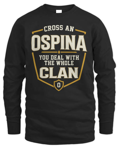 OSPINA NT1-K008 Cross A/An NAME, You Deal With the Whole Clan | Personalized Vintage T-Shirt - Men's Long Sleeved T-Shirt - Black