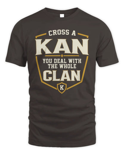 KAN NT1-K008 Cross A/An NAME, You Deal With the Whole Clan | Personalized Vintage T-Shirt - Unisex Standard T-Shirt - Dark Chocolate