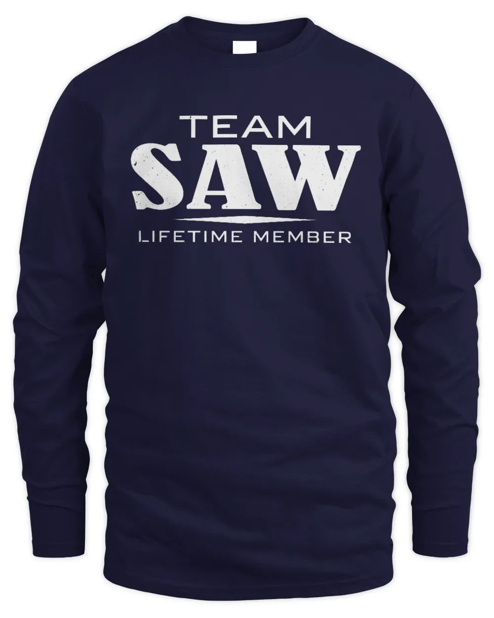SAW BL62-K4-128 - Personalized “Team NAME Lifetime Member” - Men's Long Sleeved T-Shirt - Navy