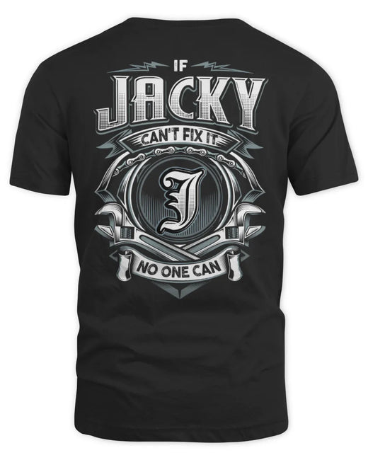 JACKY AP81-K4-626 - Personalized Ahmed Quote Apparel “If Ahmed Can't Fix It, No One Can”