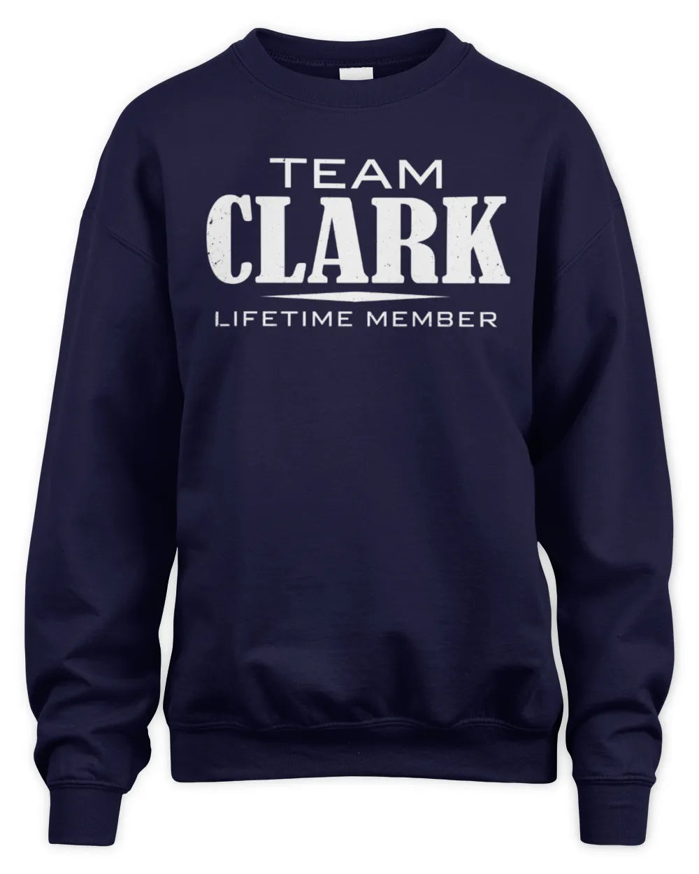 CLARK BL62-K4-128 - Personalized “Team NAME Lifetime Member” - Unisex Sweatshirt - Navy