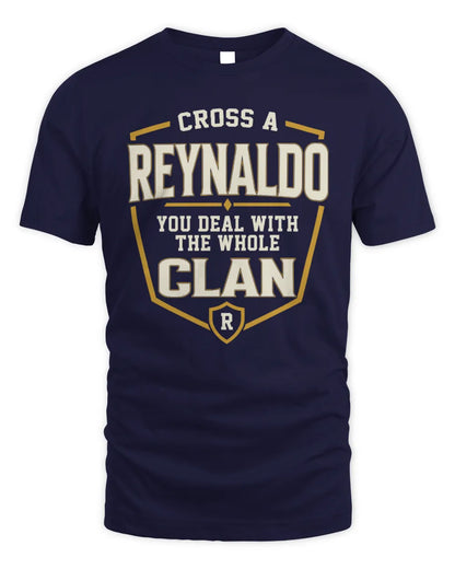 REYNALDO NT1-K008 Cross A/An NAME, You Deal With the Whole Clan | Personalized Vintage T-Shirt - Unisex Standard T-Shirt - Navy