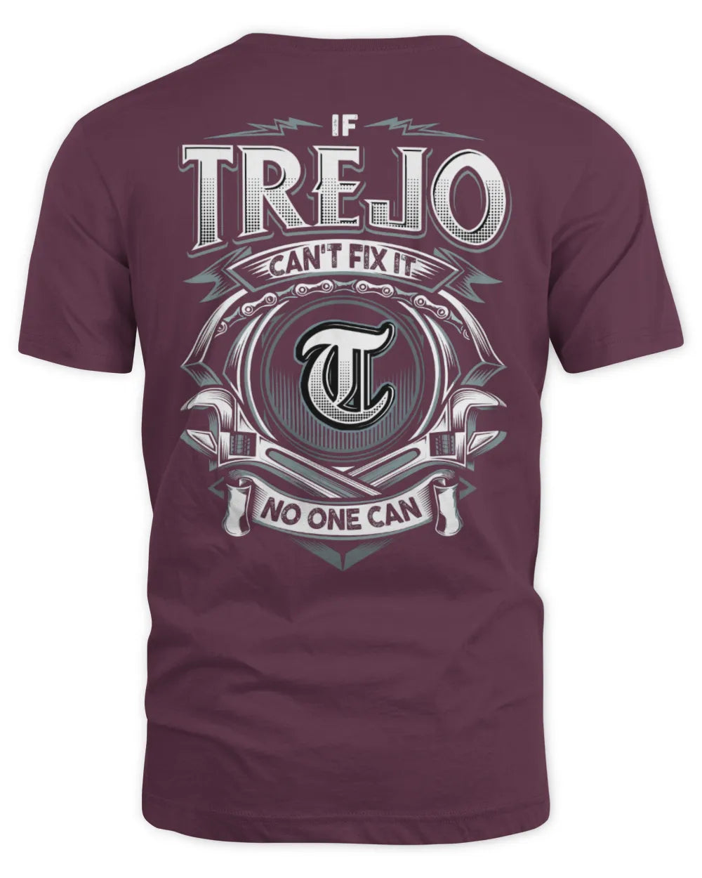 TREJO AP81-K4-626 - Personalized Ahmed Quote Apparel “If Ahmed Can't Fix It, No One Can” - Unisex Standard T-Shirt - Maroon