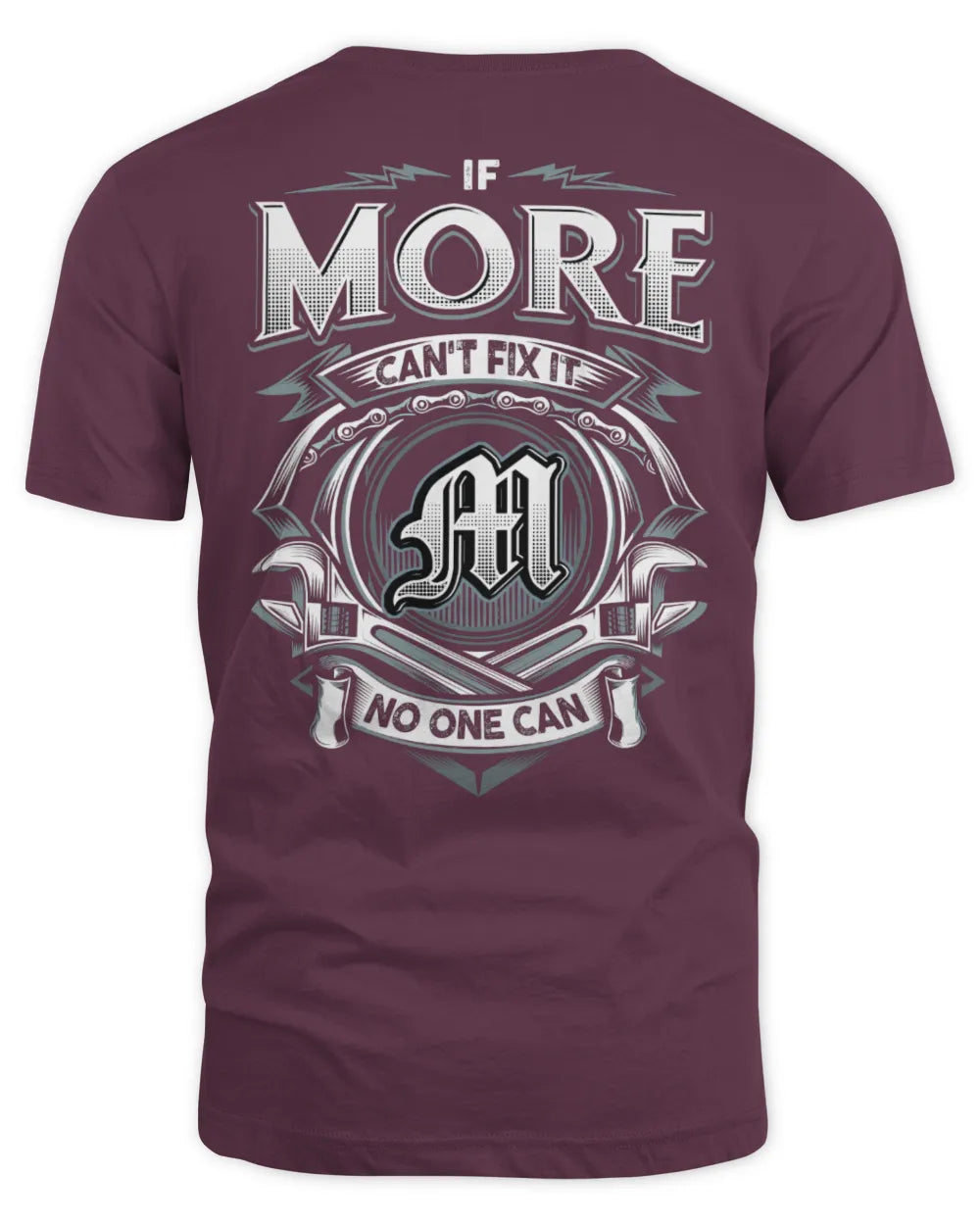 MORE AP81-K4-626 - Personalized Ahmed Quote Apparel “If Ahmed Can't Fix It, No One Can” - Unisex Standard T-Shirt - Maroon