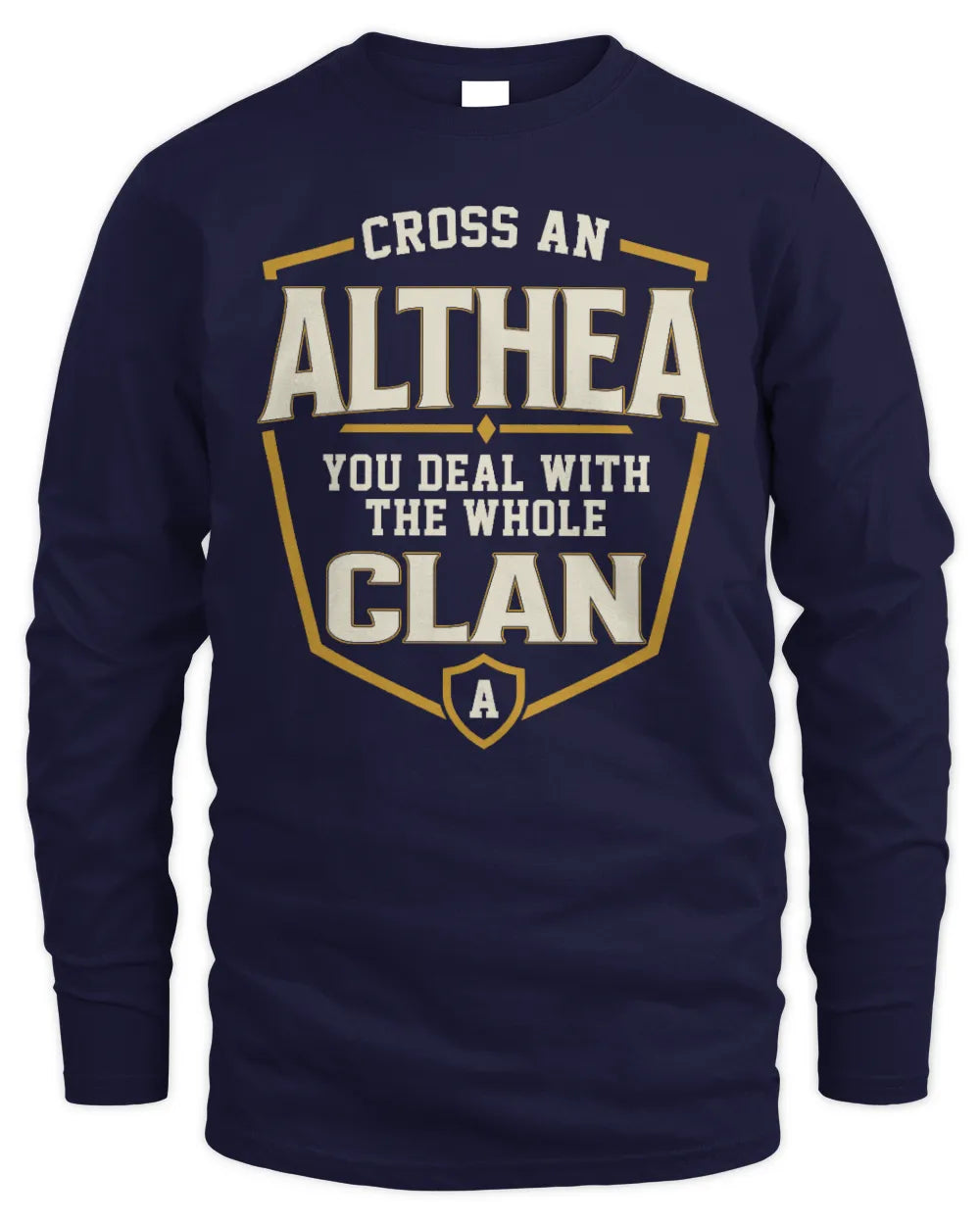 ALTHEA NT1-K008 Cross A/An NAME, You Deal With the Whole Clan | Personalized Vintage T-Shirt - Men's Long Sleeved T-Shirt - Navy