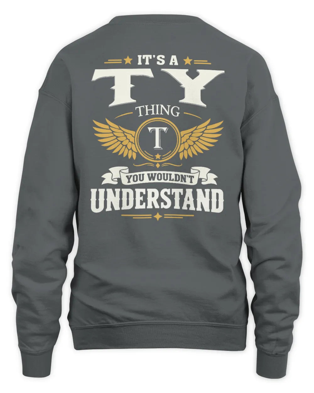 TY KT06-M008 It’s a [NAME] Thing – You Wouldn’t Understand | Personalized Vintage T-Shirt - Unisex Sweatshirt - Charcoal