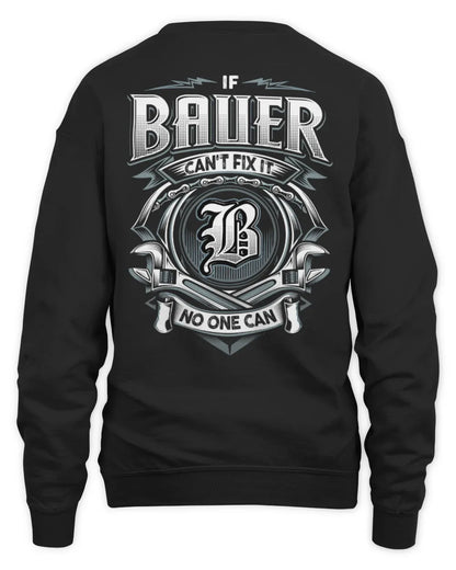 BAUER AP81-K4-626 - Personalized Ahmed Quote Apparel “If Ahmed Can't Fix It, No One Can” - Unisex Sweatshirt - Black