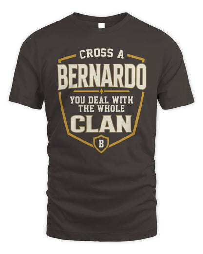 BERNARDO NT1-K008 Cross A/An NAME, You Deal With the Whole Clan | Personalized Vintage T-Shirt - Unisex Standard T-Shirt - Dark Chocolate