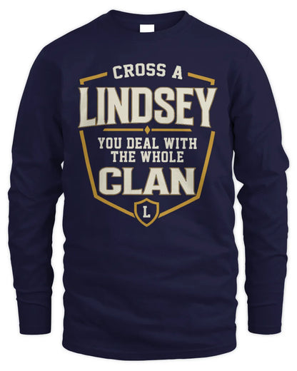 LINDSEY NT1-K008 Cross A/An NAME, You Deal With the Whole Clan | Personalized Vintage T-Shirt - Men's Long Sleeved T-Shirt - Navy