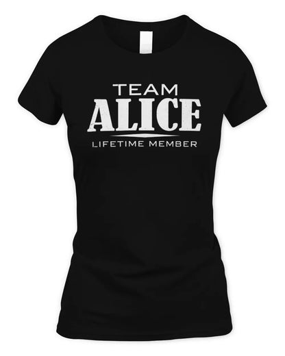 ALICE BL62-K4-128 - Personalized “Team NAME Lifetime Member” - Women's Standard T-Shirt - Black