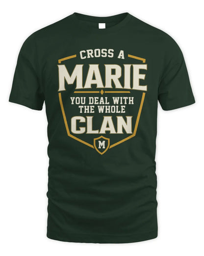 MARIE NT1-K008 Cross A/An NAME, You Deal With the Whole Clan | Personalized Vintage T-Shirt - Unisex Standard T-Shirt - Forest Green