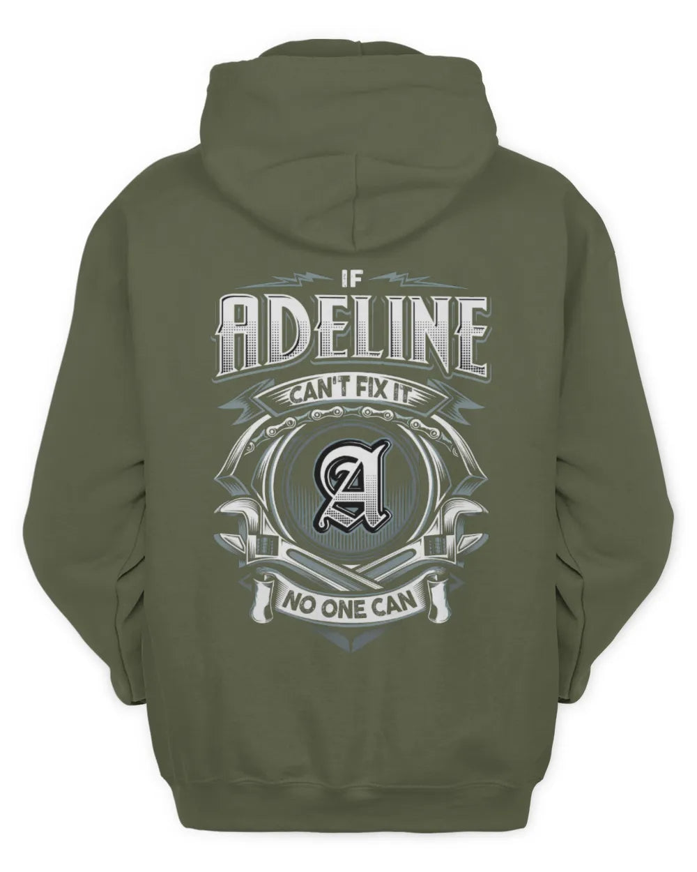 ADELINE AP81-K4-626 - Personalized Ahmed Quote Apparel “If Ahmed Can't Fix It, No One Can” - Unisex Hoodie - Military Green