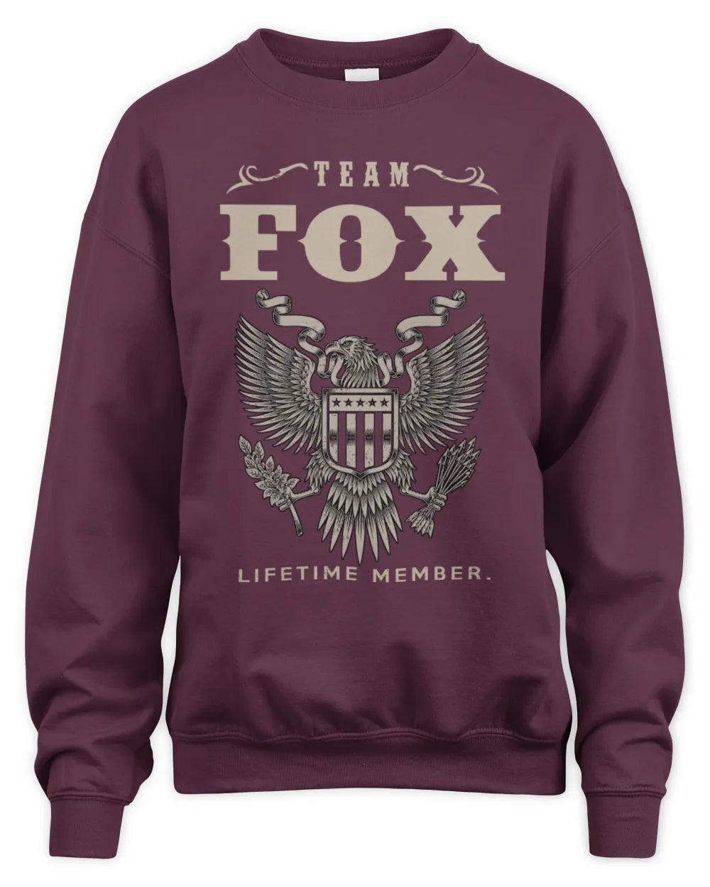 FOX TP06-K82 – Personalized Classic Style Apparel “Team NAME Lifetime Member” - Unisex Sweatshirt - Maroon