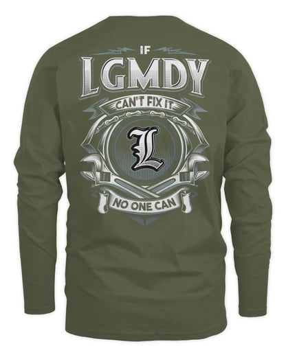 LGMDY AP81-K4-626 - Personalized Ahmed Quote Apparel “If Ahmed Can't Fix It, No One Can” - Men's Long Sleeved T-Shirt - Military Green