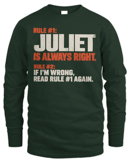 JULIET NP1-H006 
Always Right Personalized Name T-Shirt – Funny Custom Name Shirt - Men's Long Sleeved T-Shirt - Forest Green