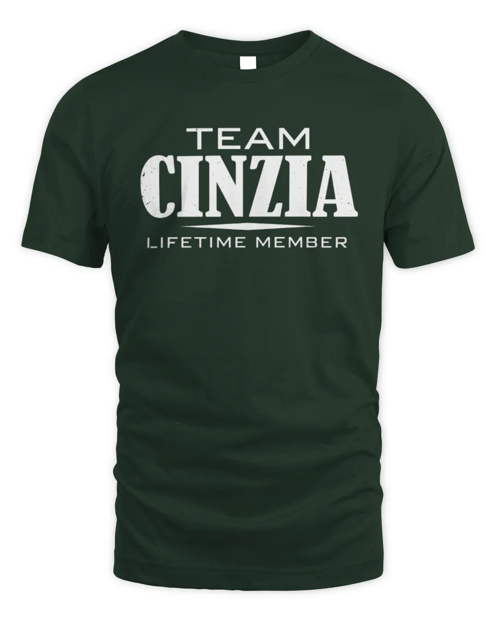 CINZIA BL62-K4-128 - Personalized “Team NAME Lifetime Member” - Unisex Standard T-Shirt - Forest Green