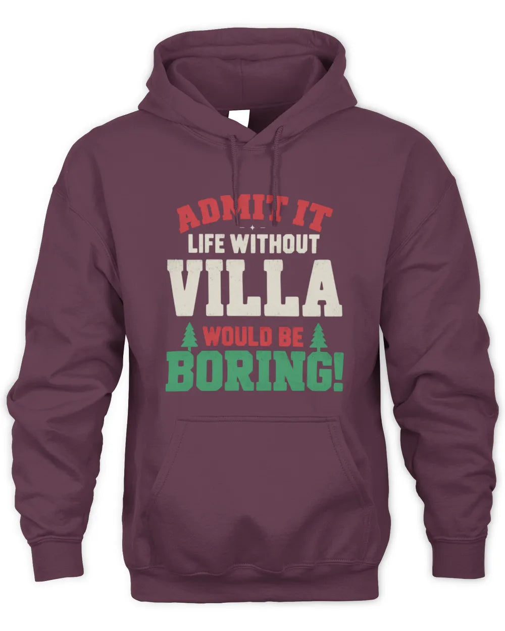 VILLA P5 TH08 Christmas T-Shirt – “Life Without NAME Would Be Boring” - Unisex Hoodie - Maroon