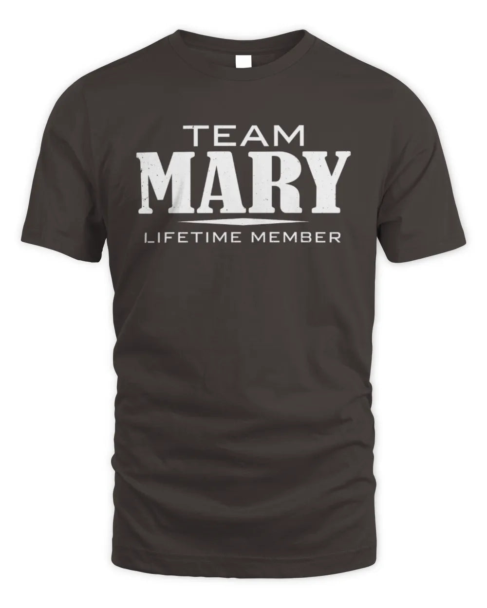 MARY BL62-K4-128 - Personalized “Team NAME Lifetime Member” - Unisex Standard T-Shirt - Dark Chocolate
