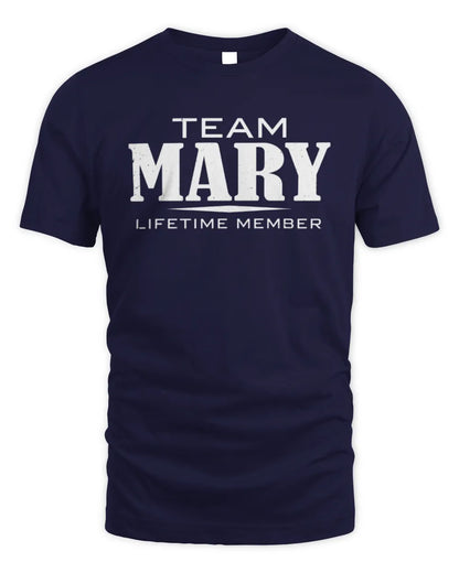 MARY BL62-K4-128 - Personalized “Team NAME Lifetime Member” - Unisex Standard T-Shirt - Navy