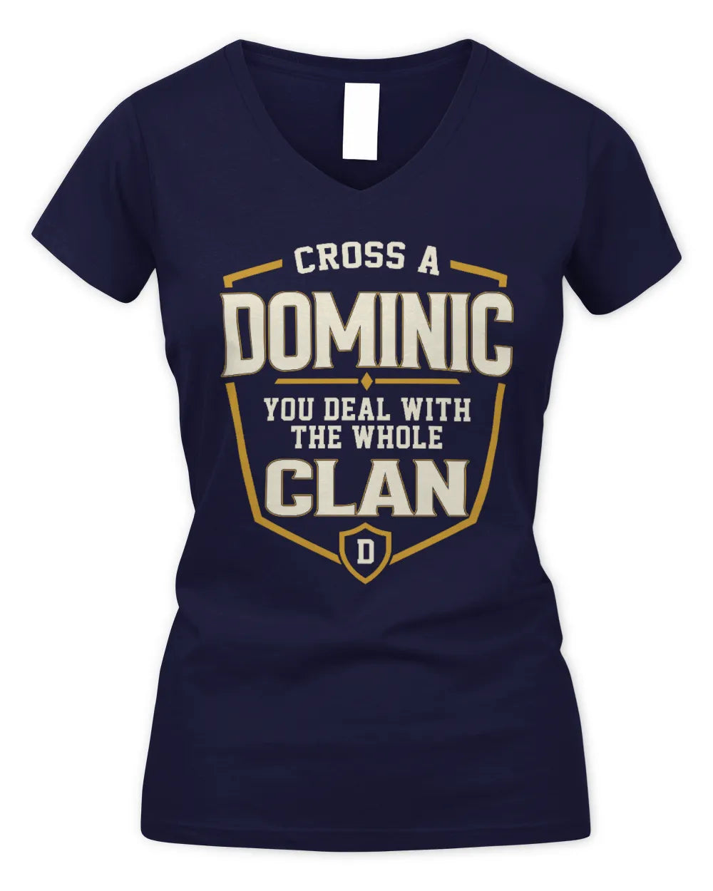 DOMINIC NT1-K008 Cross A/An NAME, You Deal With the Whole Clan | Personalized Vintage T-Shirt - Women's V-Neck T-Shirt - Navy
