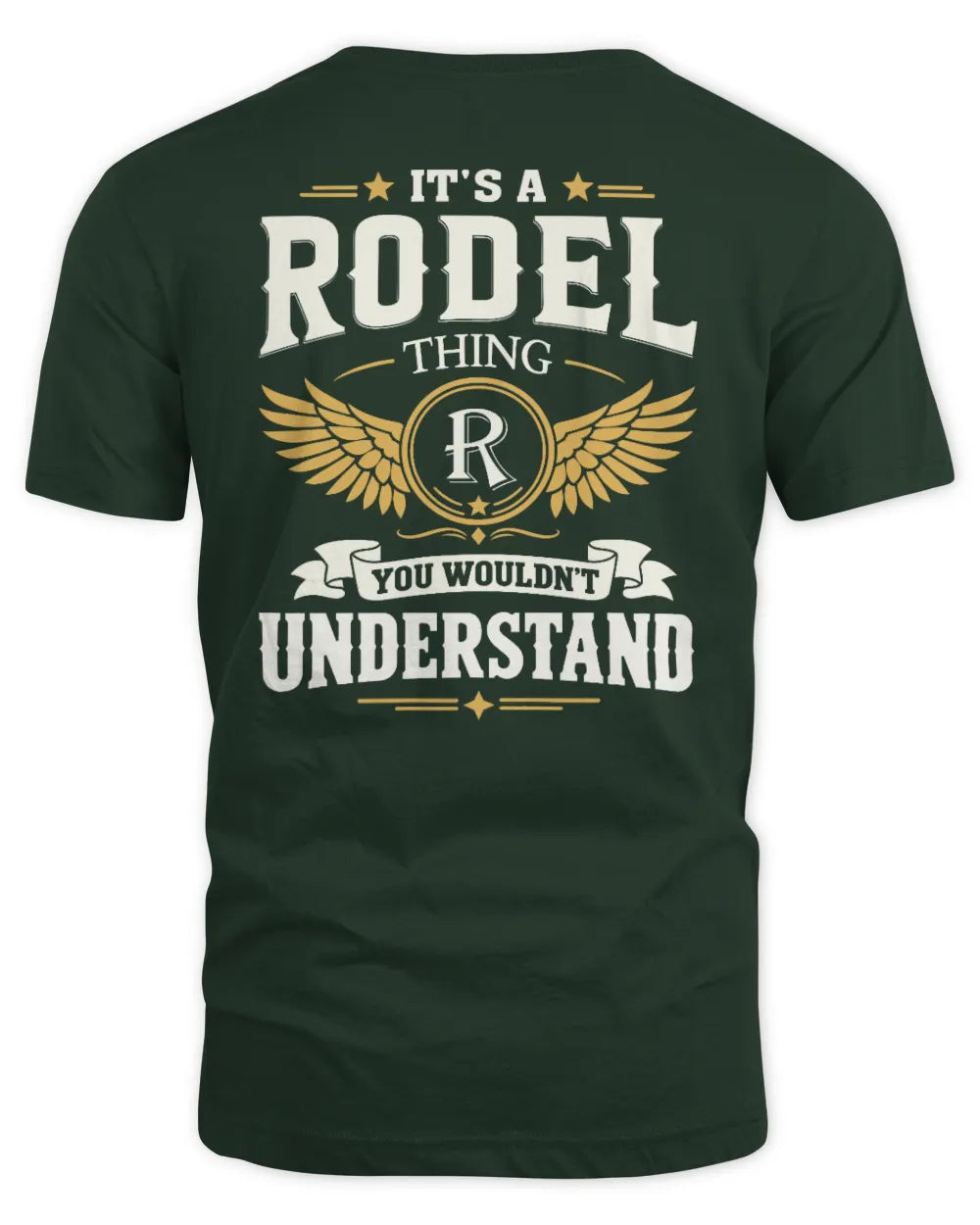 RODEL KT06-M008 It’s a [NAME] Thing – You Wouldn’t Understand | Personalized Vintage T-Shirt - Unisex Standard T-Shirt - Forest Green