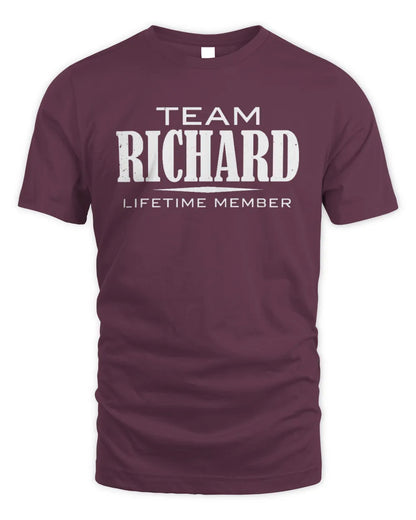 RICHARD BL62-K4-128 - Personalized “Team NAME Lifetime Member” - Unisex Standard T-Shirt - Maroon